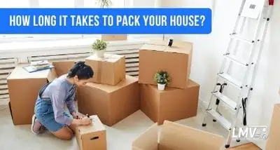 How long it takes to pack house for the move
