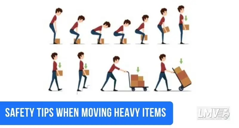 Safety Tips When Moving Heavy Items
