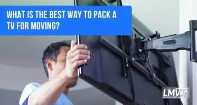 What Is the Best Way to Pack a TV for Moving?