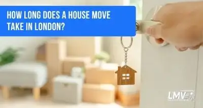 How Long Does a House Move Take in London?
