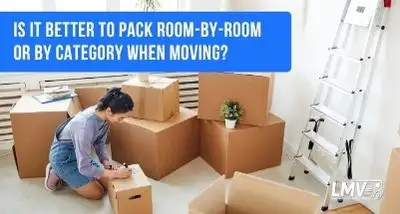 Is It Better to Pack Room-by-Room or by Category When Moving?