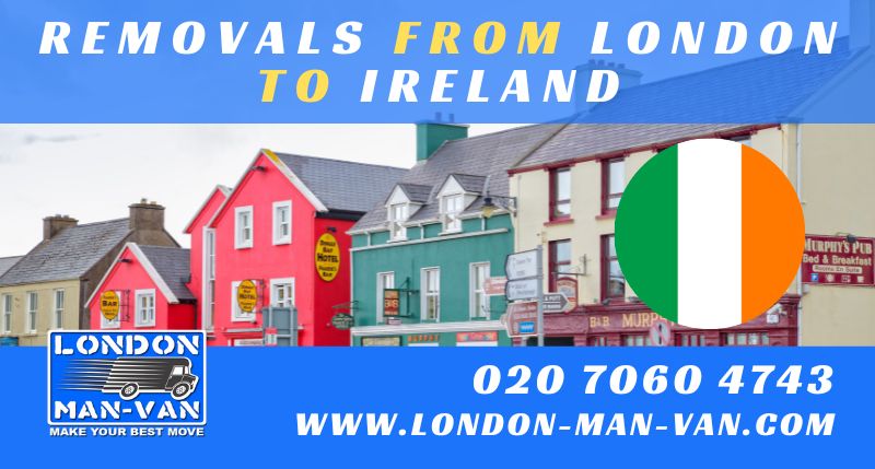 Regular removals from London to Ireland