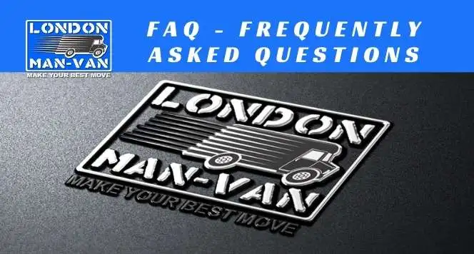 Moving FAQs for removals and man and van services in London