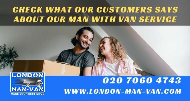 Excellent efficient service from London Man Van